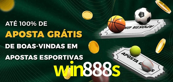 win888s Ate 100% de Aposta Gratis